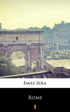Rome - Émile Zola