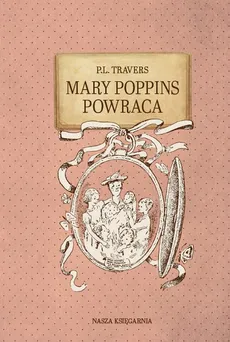 Mary Poppins powraca - P.L. Travers