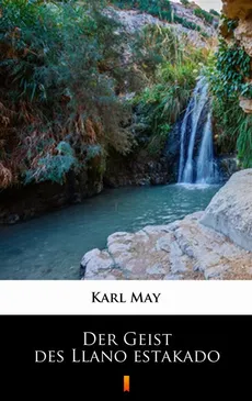 Der Geist des Llano estakado - Karl May, Karol May
