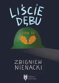 Liście dębu - tom II - Zbigniew Nienacki