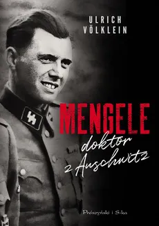 Mengele doktor z Auschwitz - Ulrich Völklein