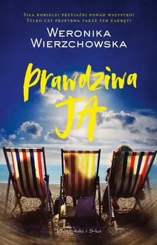 Prawdziwa ja - Weronika Wierzchowska