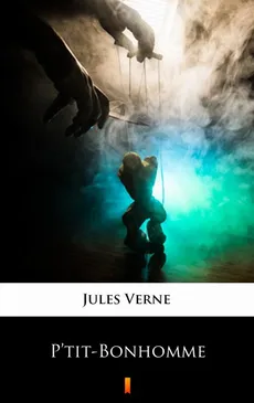 P’tit-Bonhomme - Jules Verne