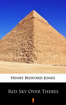 Red Sky Over Thebes - Henry Bedford-Jones