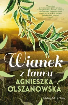Wianek z lauru - Agnieszka Olszanowska