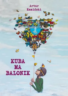 Kuba ma balonik - Artur Kamiński