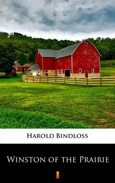 Winston of the Prairie - Harold Bindloss