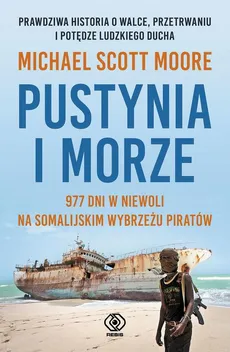 Pustynia i morze - Michael Scott Moore