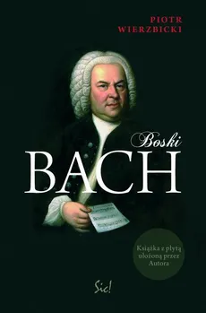 Boski Bach - Piotr Wierzbicki