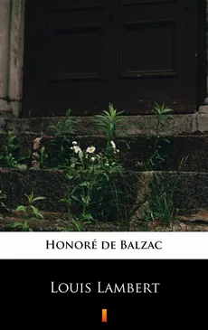 Louis Lambert - Honoré de Balzac