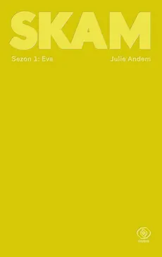 SKAM Sezon 1: Eva - Julie Andem