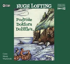 Podróże doktora Dolittle - Hugh Lofting