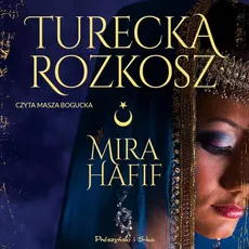 Turecka rozkosz - Mira Hafif