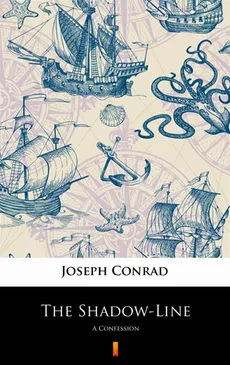 The Shadow-Line - Joseph Conrad