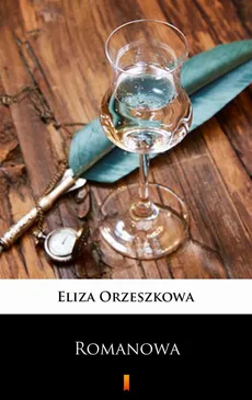 Romanowa - Eliza Orzeszkowa
