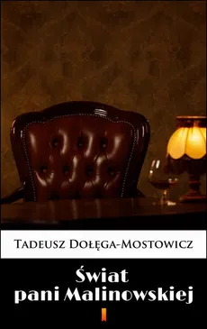 Świat pani Malinowskiej - Tadeusz Dołęga-Mostowicz