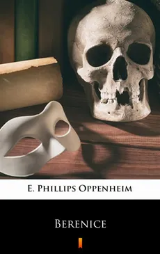 Berenice - E. Phillips Oppenheim
