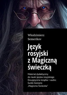 Język rosyjski z Magiczną świeczką - Włodzimierz Semerikov, Włodzimierz Semerikov