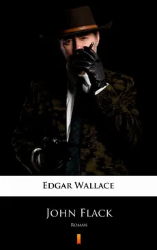 John Flack - Edgar Wallace