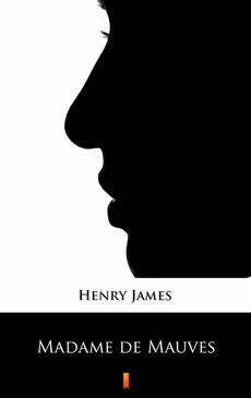 Madame de Mauves - Henry James