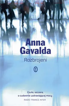Rozbrojeni - Anna Gavalda