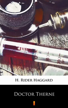 Doctor Therne - H. Rider Haggard