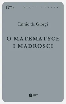 O matematyce i mądrości - Ennio De Giorgi