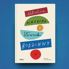 Słownik rodzinny - Natalia Ginzburg