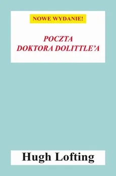 Poczta Doktora Dolittle'a - Hugh Lofting