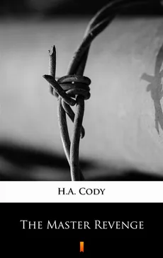 The Master Revenge - H.A. Cody