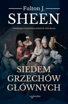 Siedem grzechów głównych - Fulton Sheen