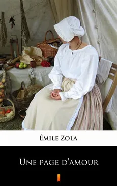 Une page d’amour - Émile Zola