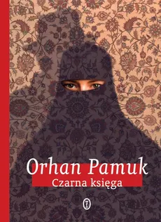 Czarna księga - Orhan Pamuk