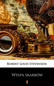 Wyspa skarbów - Robert Louis Stevenson