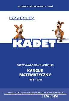 Matematyka z wesołym kangurem kategoria Kadet 2023 - Outlet