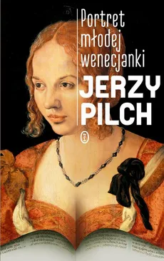 Portret modej wenecjanki - Jerzy Pilch