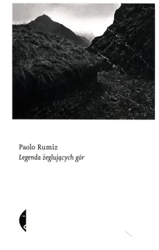 Legenda żeglujących gór - Outlet - Paolo Rumiz