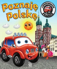 Samochodzik Franek Poznaję Polskę - Elżbieta Wójcik
