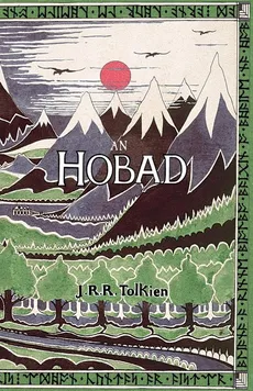 An Hobad, nó, Anonn Agus ar Ais Arís - J. R. R. Tolkien