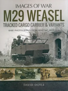 M29 Weasel Tracked Cargo Carrier & Variants - David Doyle