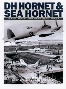 De Havilland Hornet & Sea Hornet - Tony Buttler, David Collins, Martin Derry