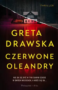 Czerwone Oleandry - Greta Drawska