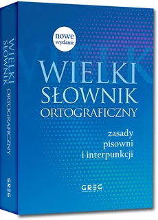 Wielki słownik ortograficzny - Outlet - Urszula Czernichowska, Marek Pul, Wojciech Rzehak, Blanka Turlej