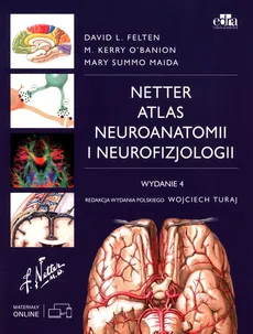 Atlas neuroanatomii i neurofizjologii Nettera - Felten.L.D, M. O'Banion