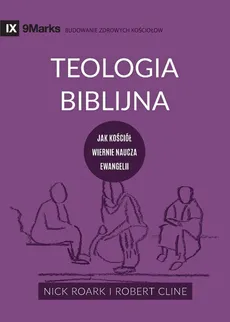 Teologia Biblijna (Biblical Theology) (Polish) - Nick Roark