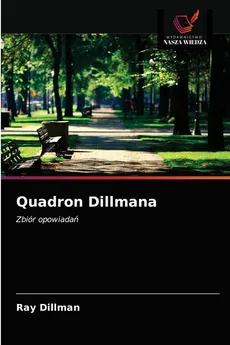 Quadron Dillmana - Ray Dillman