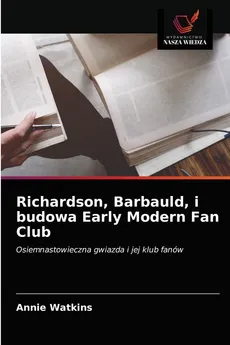 Richardson, Barbauld, i budowa Early Modern Fan Club - Annie Watkins