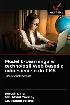 Model E-Learningu w technologii Web Based z odniesieniem do CMS - Suresh Dara