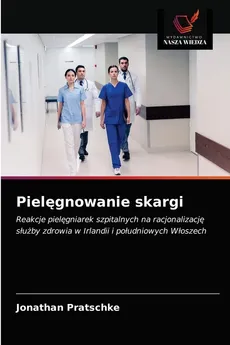 Pielęgnowanie skargi - Jonathan Pratschke