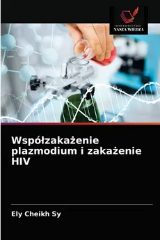Współzakażenie plazmodium i zakażenie HIV - Ely Cheikh Sy